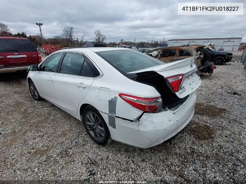 4T1BF1FK2FU018227 2015 Toyota Camry Se