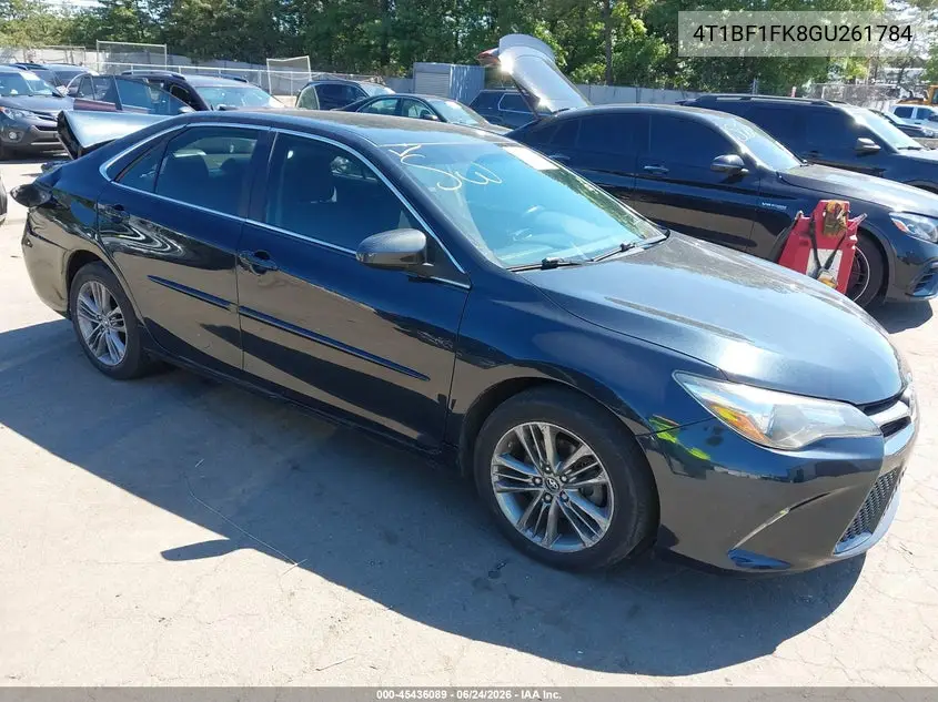 2016 Toyota Camry Se VIN: 4T1BF1FK8GU261784 Lot: 45436089
