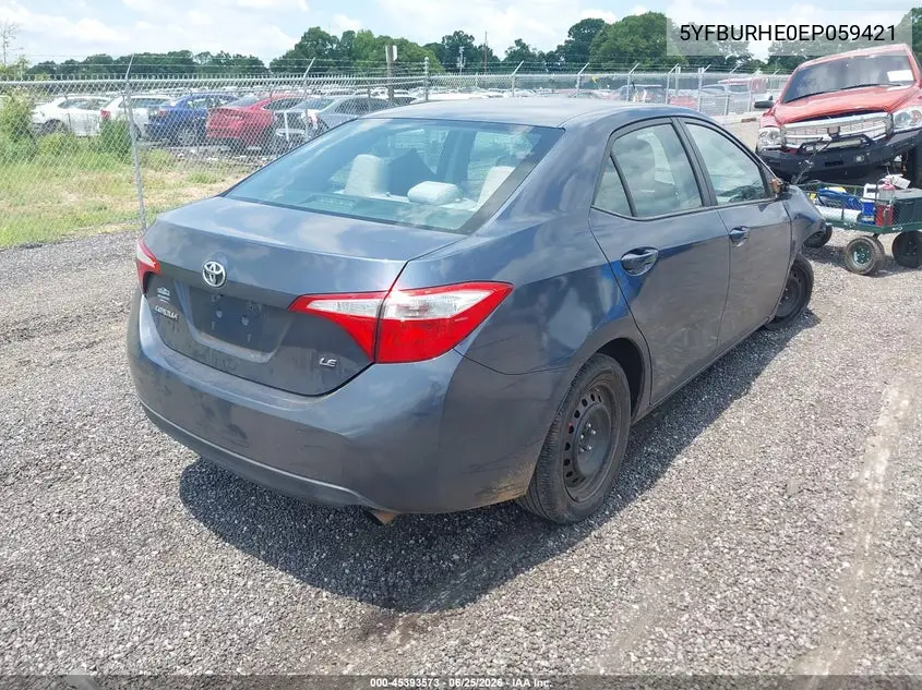 2014 Toyota Corolla Le VIN: 5YFBURHE0EP059421 Lot: 45393573