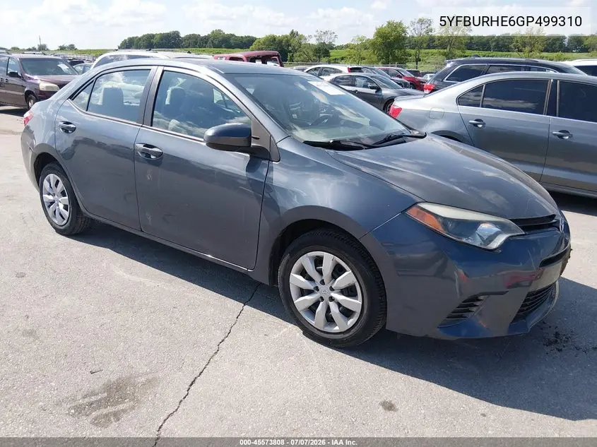 2016 Toyota Corolla Le VIN: 5YFBURHE6GP499310 Lot: 45573808