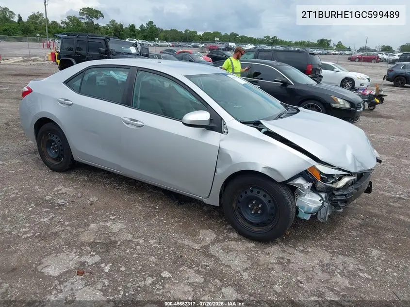 2016 Toyota Corolla Le VIN: 2T1BURHE1GC599489 Lot: 45662317
