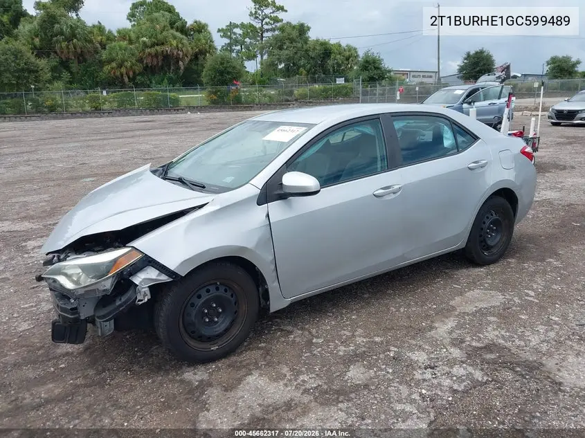 2016 Toyota Corolla Le VIN: 2T1BURHE1GC599489 Lot: 45662317