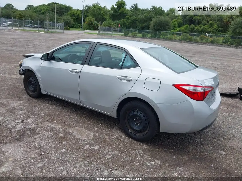 2016 Toyota Corolla Le VIN: 2T1BURHE1GC599489 Lot: 45662317