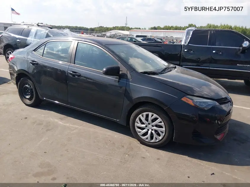 2018 Toyota Corolla Le VIN: 5YFBURHE4JP757007 Lot: 45360760