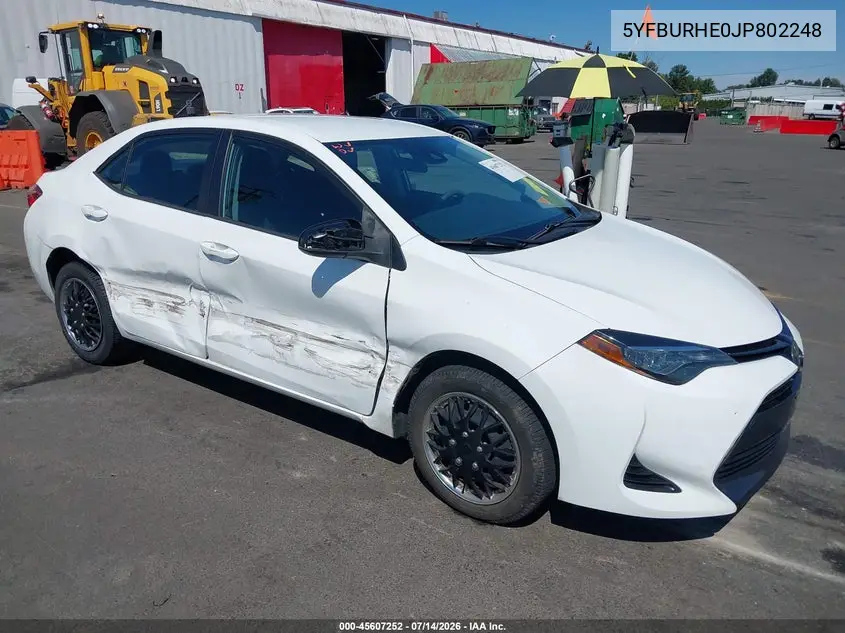 2018 Toyota Corolla Le VIN: 5YFBURHE0JP802248 Lot: 45607252