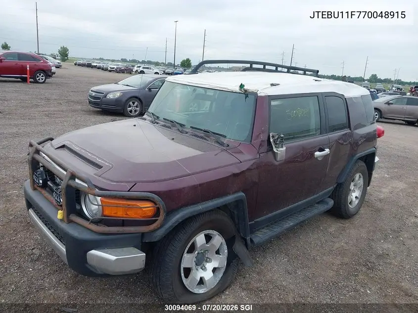 2007 Toyota Fj Cruiser VIN: JTEBU11F770048915 Lot: 30094069