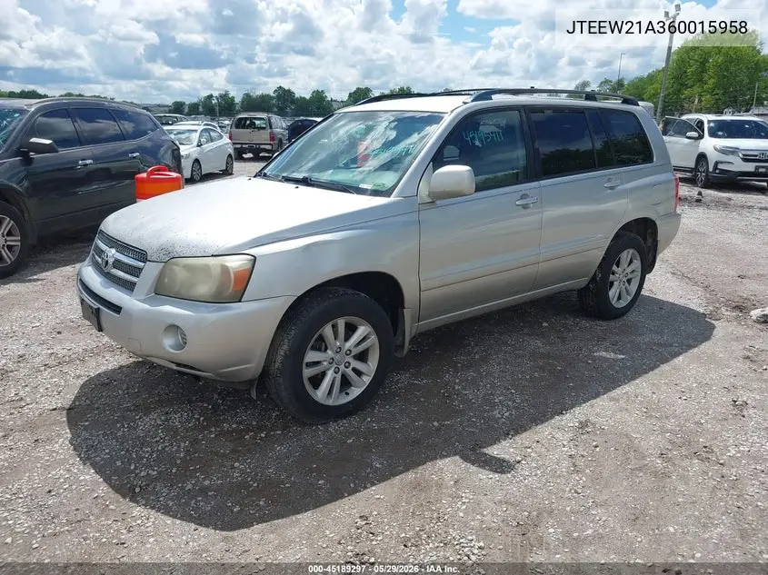 2006 Toyota Highlander Hybrid V6 VIN: JTEEW21A360015958 Lot: 45189297