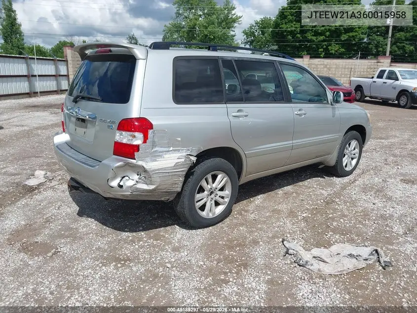 2006 Toyota Highlander Hybrid V6 VIN: JTEEW21A360015958 Lot: 45189297