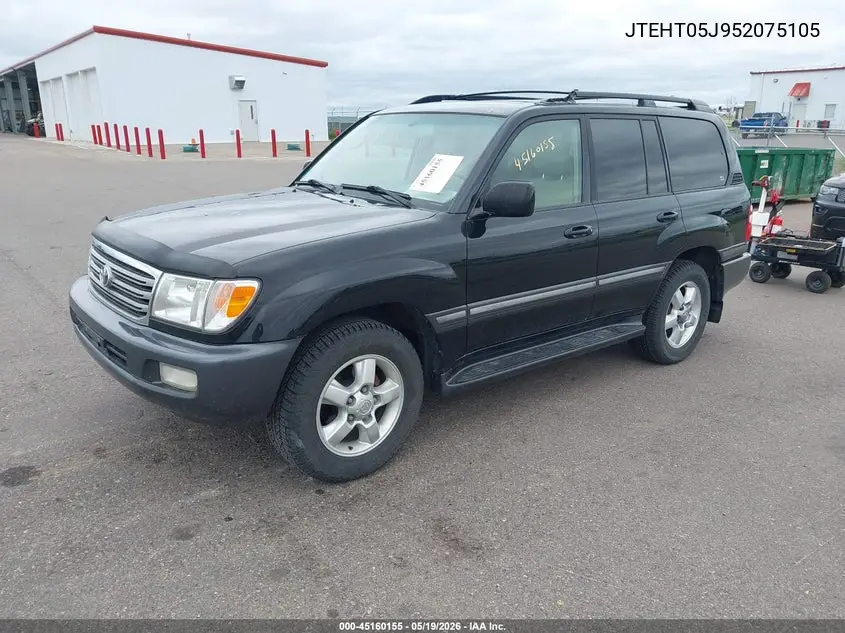 2005 Toyota Land Cruiser V8 VIN: JTEHT05J952075105 Lot: 45160155