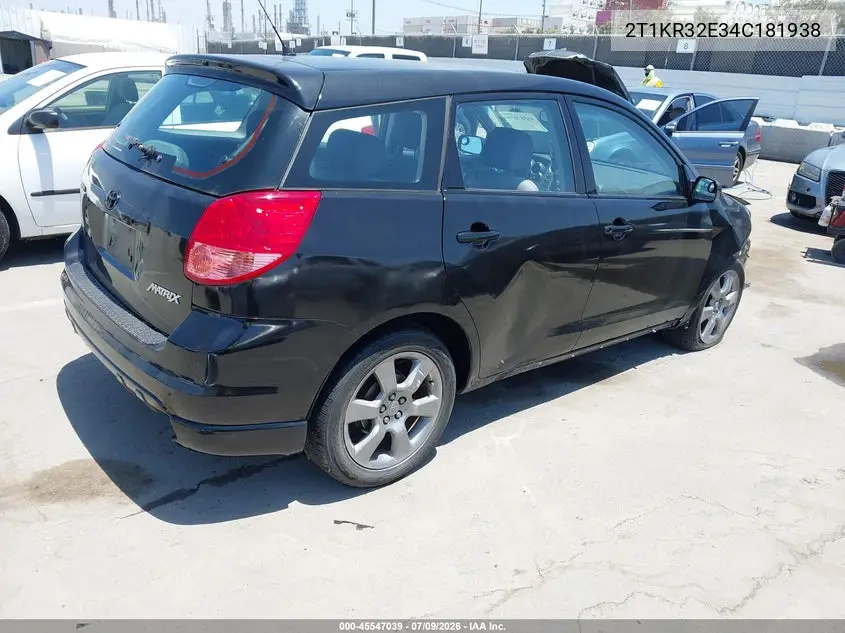 2004 Toyota Matrix Xr VIN: 2T1KR32E34C181938 Lot: 45547039