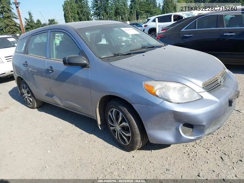 2008 Toyota Matrix Std VIN: 2T1KR32E28C715260 Lot: 45460794