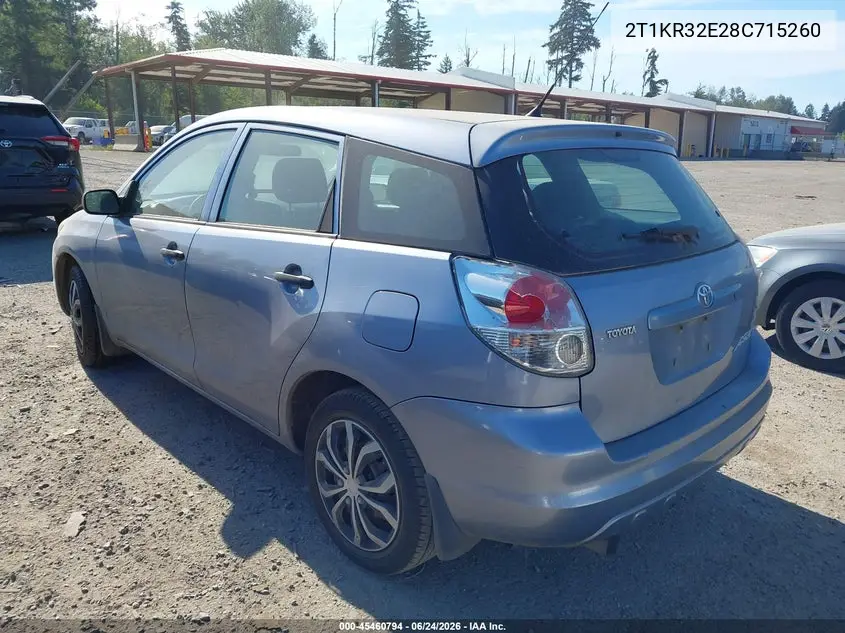 2008 Toyota Matrix Std VIN: 2T1KR32E28C715260 Lot: 45460794
