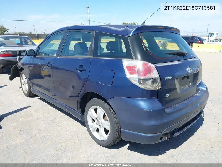 2008 Toyota Matrix Xr VIN: 2T1KR32E18C713581 Lot: 45507940