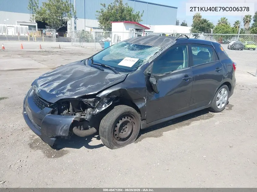 2009 Toyota Matrix VIN: 2T1KU40E79C006378 Lot: 45471204