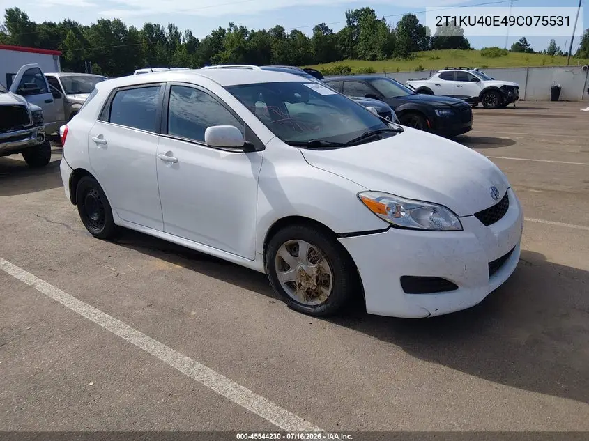 2009 Toyota Matrix VIN: 2T1KU40E49C075531 Lot: 45544230