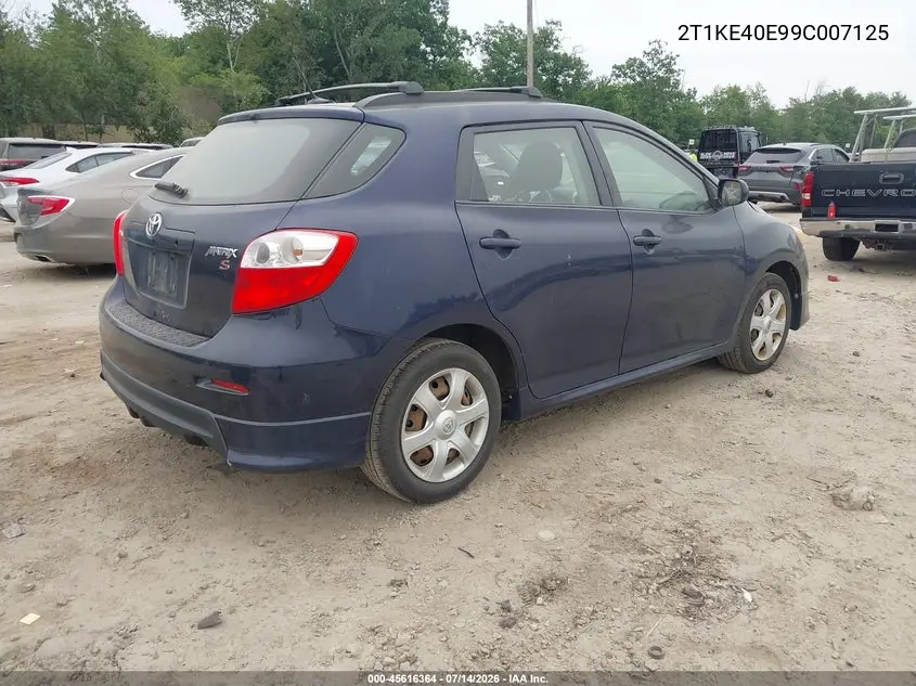 2009 Toyota Matrix S VIN: 2T1KE40E99C007125 Lot: 45616364