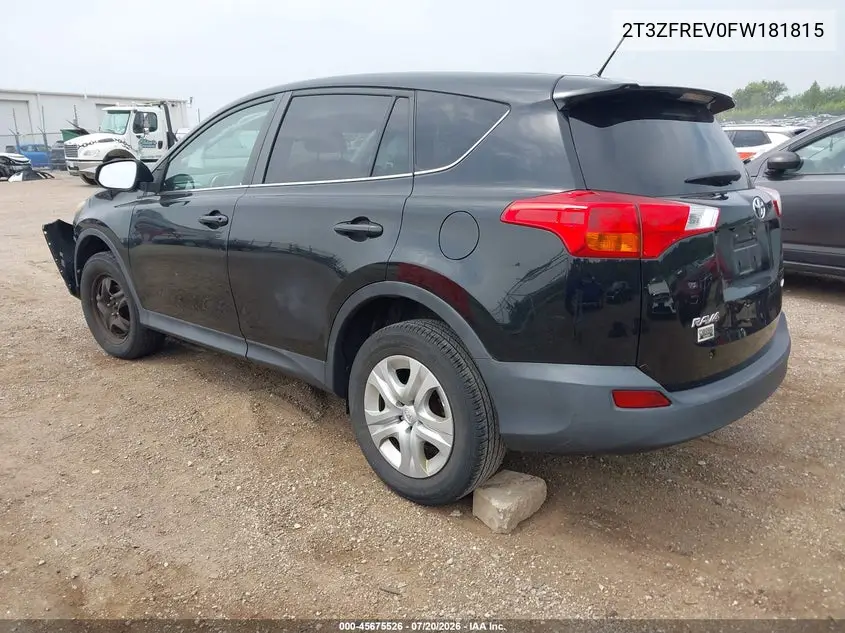 2015 Toyota Rav4 Le VIN: 2T3ZFREV0FW181815 Lot: 45675526
