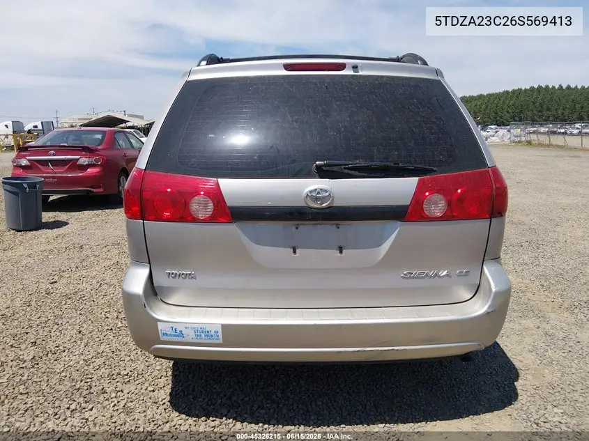 2006 Toyota Sienna Ce VIN: 5TDZA23C26S569413 Lot: 45326215