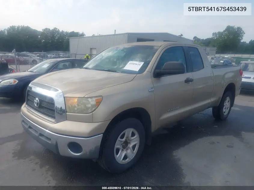2007 Toyota Tundra Sr5 4.7L V8 VIN: 5TBRT54167S453439 Lot: 45509610