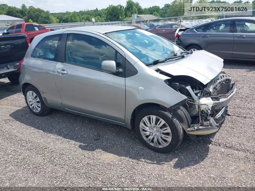 2007 Toyota Yaris VIN: JTDJT923X75081626 Lot: 45476291