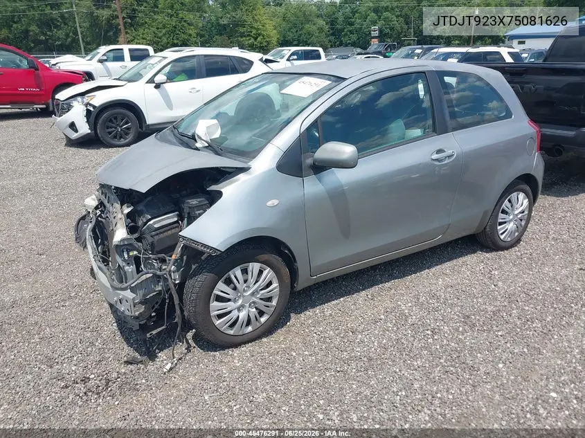 2007 Toyota Yaris VIN: JTDJT923X75081626 Lot: 45476291