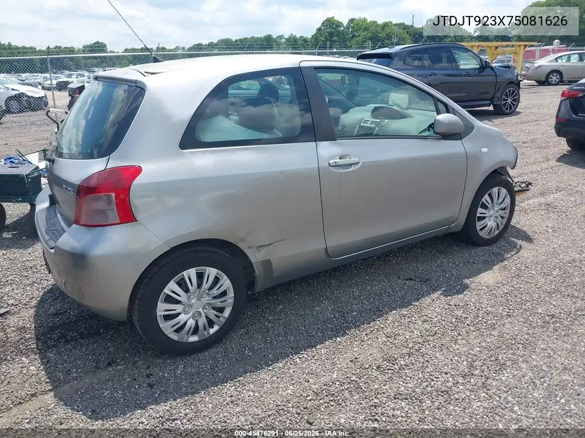2007 Toyota Yaris VIN: JTDJT923X75081626 Lot: 45476291