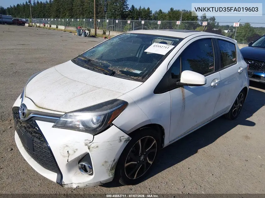 2015 Toyota Yaris Se VIN: VNKKTUD35FA019603 Lot: 45552711
