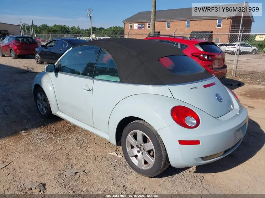 2006 Volkswagen New Beetle 2.5 VIN: 3VWRF31Y86M321959 Lot: 45557098