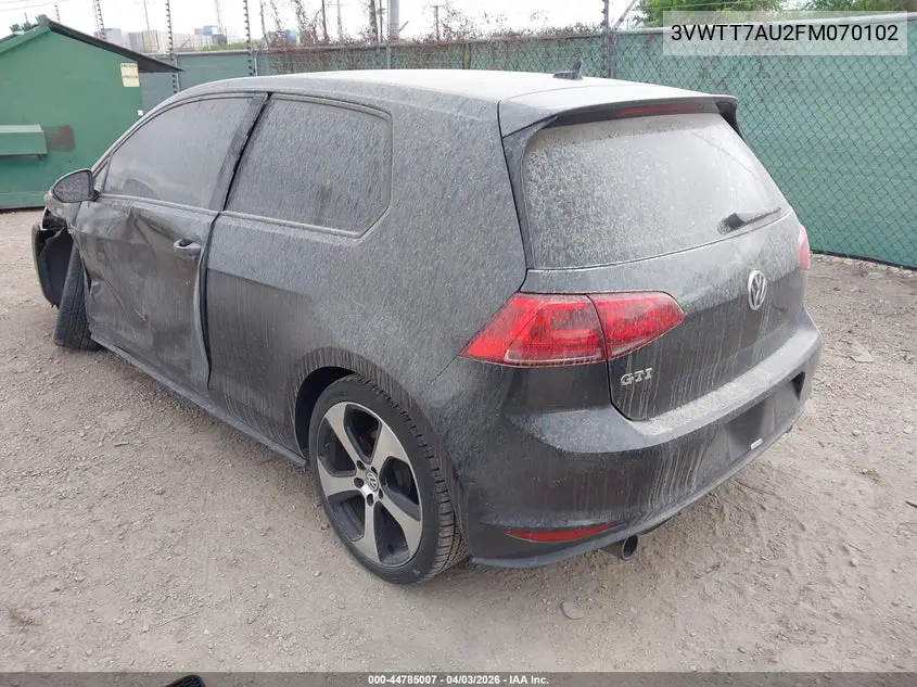 2015 Volkswagen Golf Gti 2.0T Se 2-Door VIN: 3VWTT7AU2FM070102 Lot: 44785007