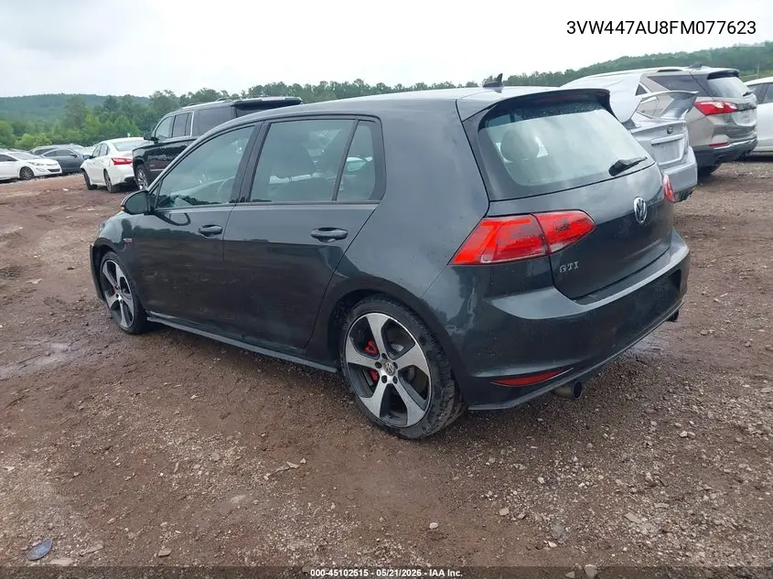 2015 Volkswagen Golf Gti 2.0T Se W/Performance Package 4-Door VIN: 3VW447AU8FM077623 Lot: 45102515