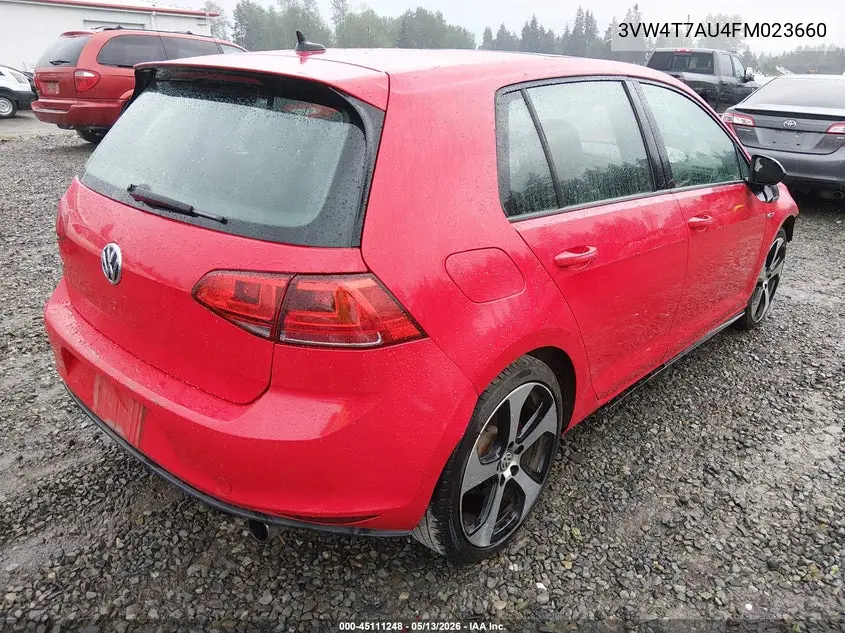 2015 Volkswagen Golf Gti 2.0T Autobahn 4-Door VIN: 3VW4T7AU4FM023660 Lot: 45111248