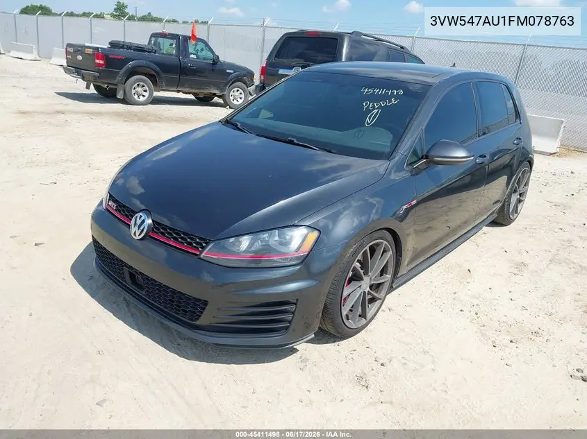 2015 Volkswagen Golf Gti 2.0T Autobahn W/Performance Package 4-Door VIN: 3VW547AU1FM078763 Lot: 45411498