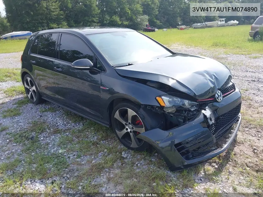 2015 Volkswagen Golf Gti 2.0T Se 4-Door VIN: 3VW4T7AU1FM074890 Lot: 45466072