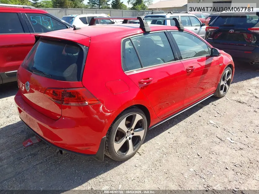 2016 Volkswagen Golf Gti Autobahn 4-Door/S 4-Door/Se 4-Door VIN: 3VW4T7AU3GM067781 Lot: 45267700