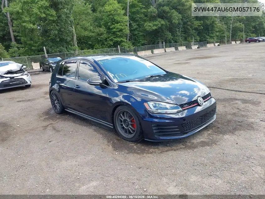 2016 Volkswagen Golf Gti Autobahn W/Performance Package 4-Door VIN: 3VW447AU6GM057176 Lot: 45294380
