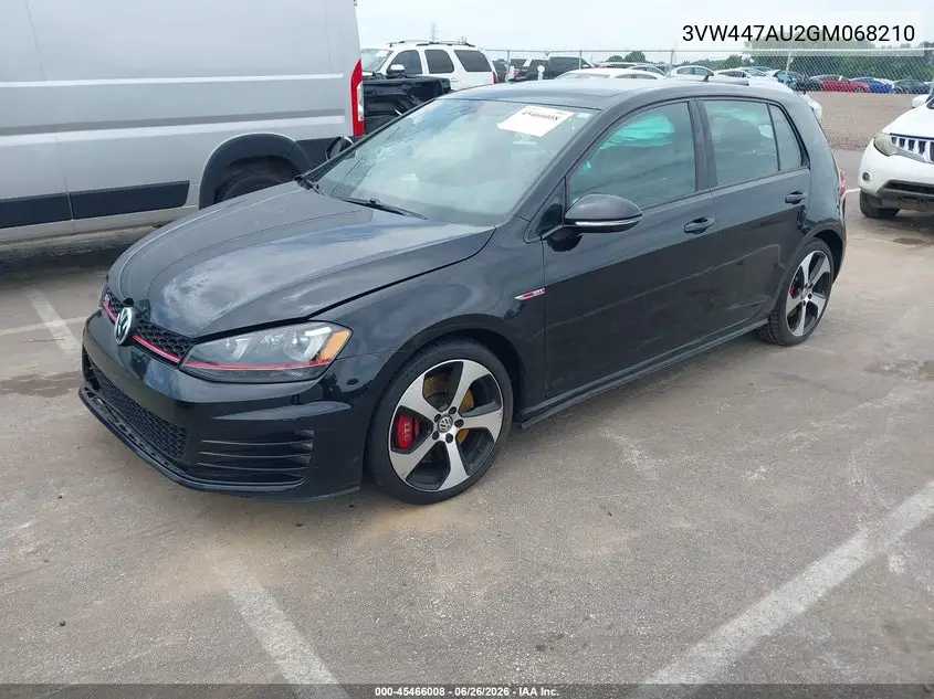 2016 Volkswagen Golf Gti Autobahn W/Performance Package 4-Door/S W/Performance Package 4-Door/Se W/Performance Package 4-Door VIN: 3VW447AU2GM068210 Lot: 45466008