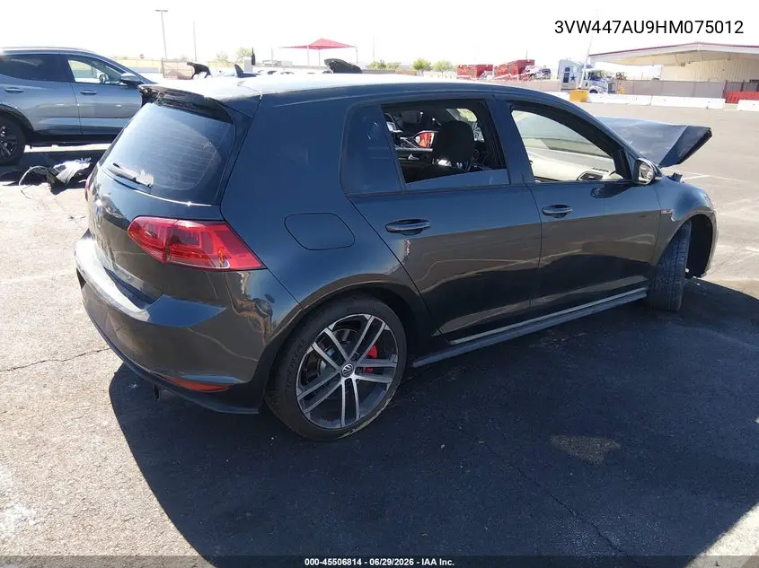 2017 Volkswagen Golf Gti Autobahn 4-Door/S 4-Door/Se 4-Door/Sport 4-Door VIN: 3VW447AU9HM075012 Lot: 45506814