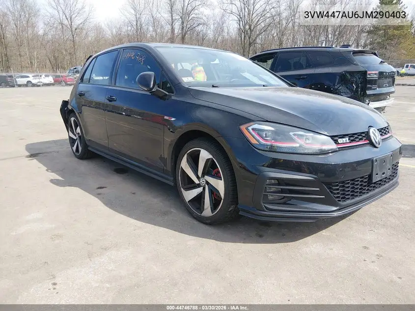 2018 Volkswagen Golf Gti 2.0T Autobahn/2.0T S/2.0T Se VIN: 3VW447AU6JM290403 Lot: 44746788