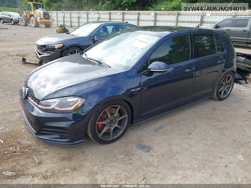 2018 Volkswagen Golf Gti 2.0T Autobahn/2.0T S/2.0T Se VIN: 3VW447AU6JM294015 Lot: 45512431