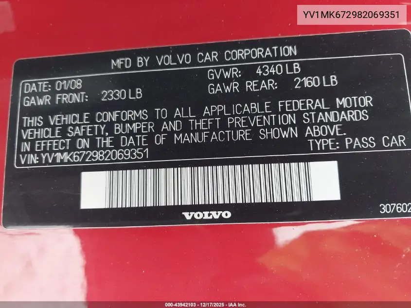 2008 Volvo C30 T5 R-Design/T5 Version 1.0/T5 Version 2.0 VIN: YV1MK672982069351 Lot: 43942103