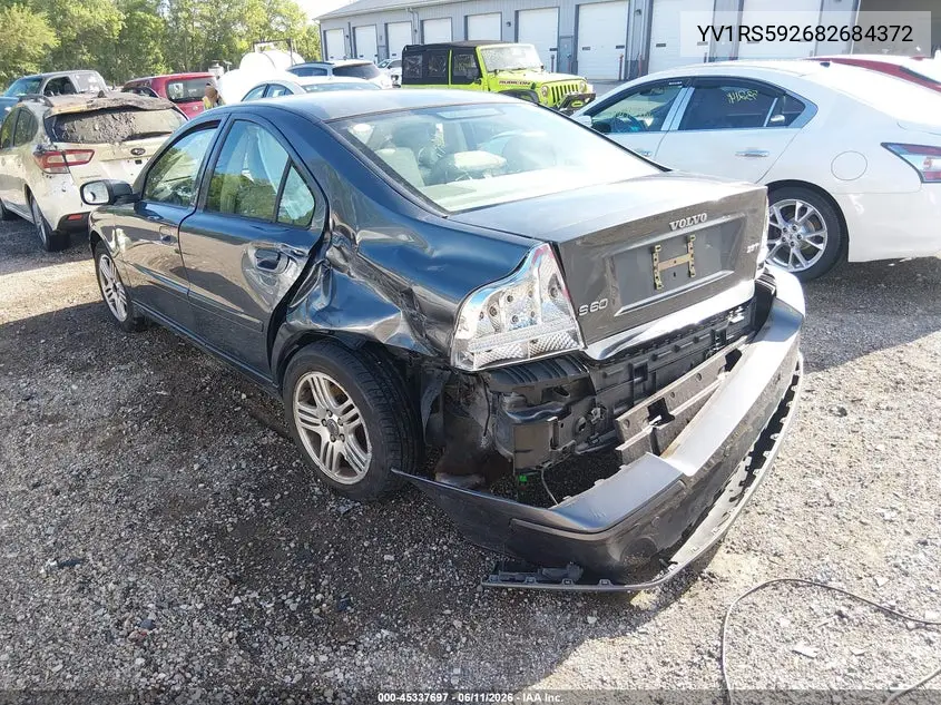2008 Volvo S60 2.5T/2.5T W/Snrf VIN: YV1RS592682684372 Lot: 45337697