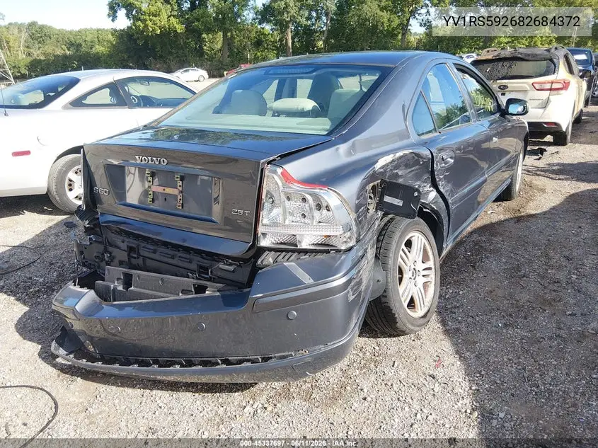2008 Volvo S60 2.5T/2.5T W/Snrf VIN: YV1RS592682684372 Lot: 45337697