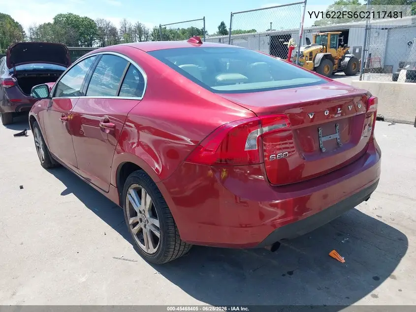 2012 Volvo S60 T5/T5 W/Moonroof VIN: YV1622FS6C2117481 Lot: 45468405