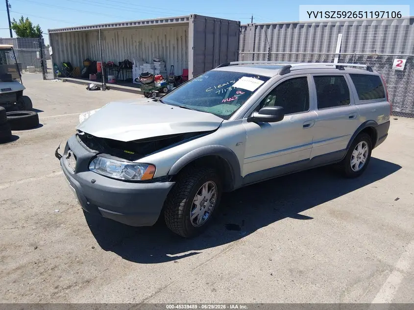 2005 Volvo Xc70 2.5T A Awd/2.5T A Awd Sr VIN: YV1SZ592651197106 Lot: 45339489